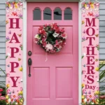 1 set of Mother’s Day porch banner flags with “Happy Mother’s Day” text, a Mother’s Day gift for Mom